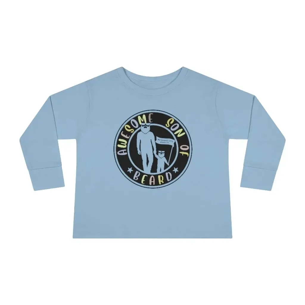 Awesome Son of Beard Toddler Long Sleeve Shirt
