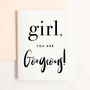 Kitty Meow Boutique | You are Gorgeous - Friendship Appreciation Greeting Card