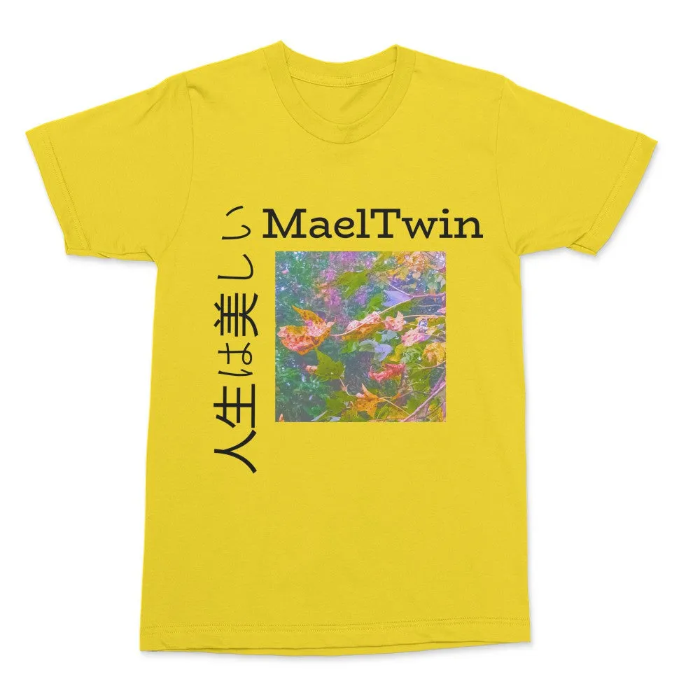 MaelTwin's "Life is Beautiful" Shirt