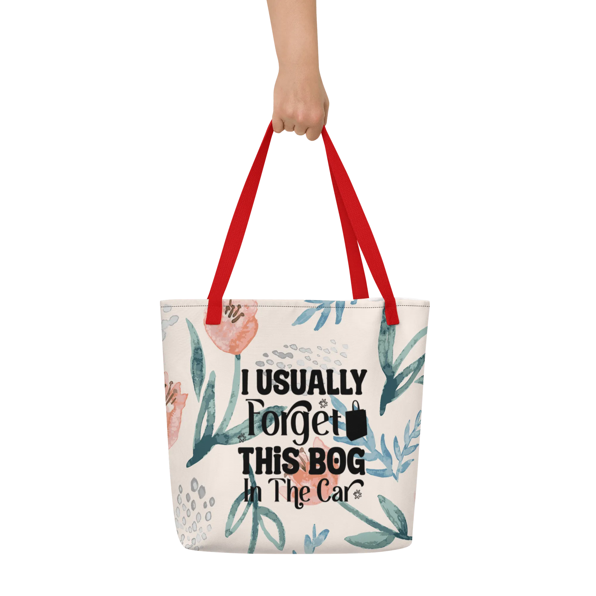 Usually Forget Large Tote Bag
