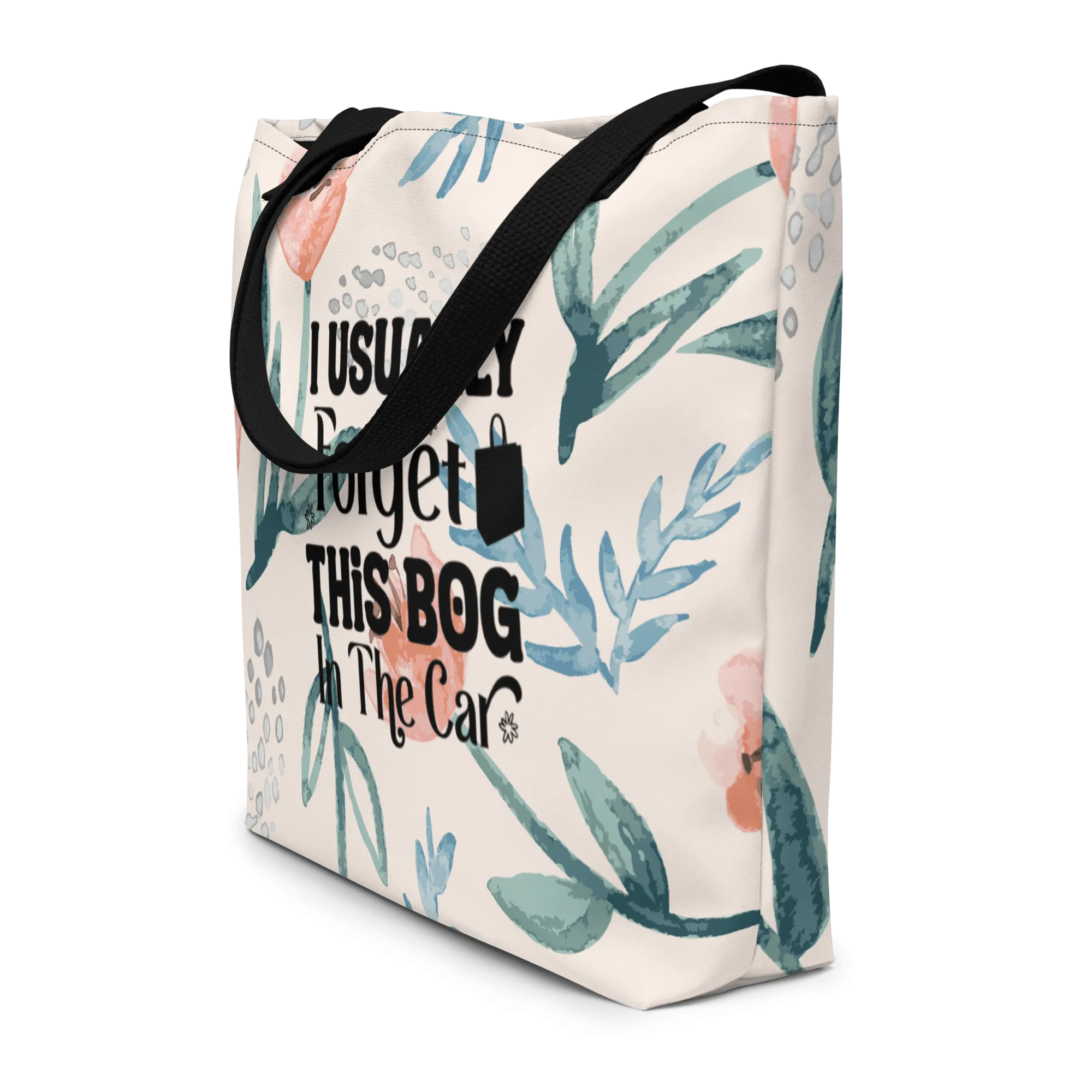 Usually Forget Large Tote Bag
