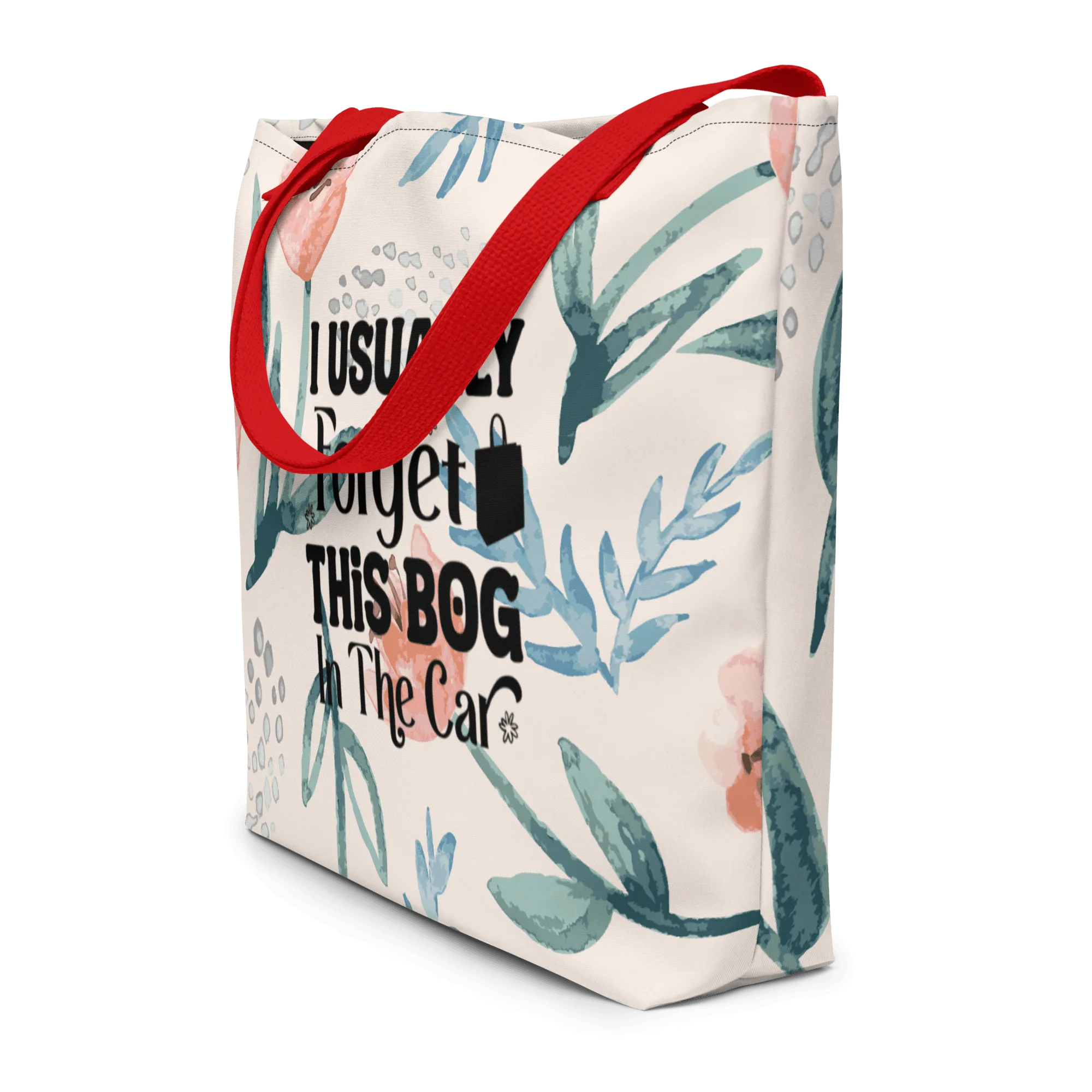 Usually Forget Large Tote Bag